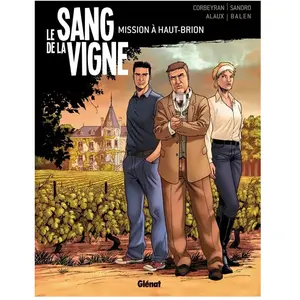 GLÉNAT BD Le Sang de la vigne - Tome 01 - Mission à Haut-Brion pas cher