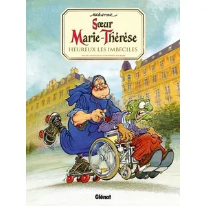 Glénat Soeur Marie-Thérèse Tome 2 - Heureux Les Imbéciles pas cher