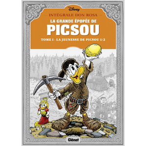 Comparateur de prix : Glénat La Grande épopée de Picsou - Tome 01 - La Jeunesse de Picsou - 1/2 (BD)