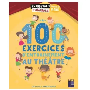 Comparateur de prix : Retz Eds 100 Exercices d'entraînement au théâtre à partir de 8 ans + DVD