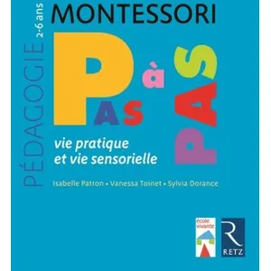 Retz Eds Pédagogie Montessori Vie pratique, vie sensorielle 2-6 ans pas cher