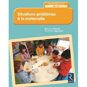 Retz Eds Situations - problèmes à la maternelle - Nouvelle édition pas cher