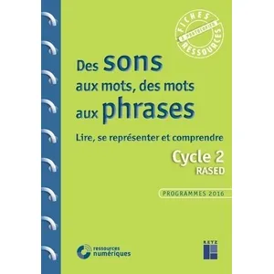 Comparateur de prix : Retz Eds Des sons aux mots, des mots aux phrases - Lire, sereprésenter - Cycle 2 RASED + CD-Rom