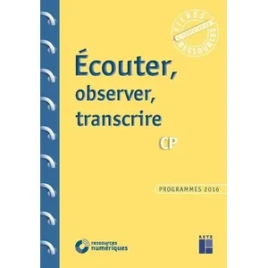Comparateur de prix : Retz Eds Écouter, observer, transcrire au CP + CD Rom