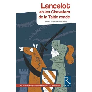 Comparateur de prix : Retz Eds Lancelot et les chevaliers de la Table ronde - 2018