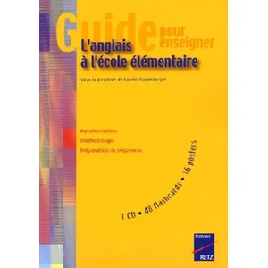 Comparateur de prix : Retz Eds Guide pour enseigner l'anglais à l'école élémentaire (+ CD)
