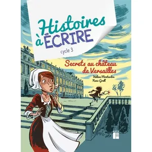 Comparateur de prix : Retz Eds Secrets au château de Versailles cycle 3 + CD-Rom + téléchargement