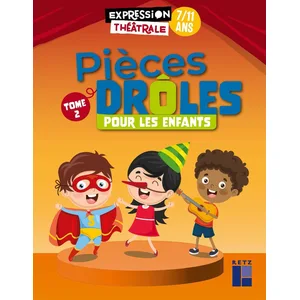 Comparateur de prix : Retz Eds Pièces drôles pour les enfants 7-11 ans - Tome 2
