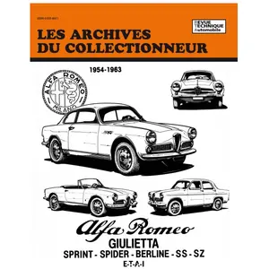 ETAI ALFA ROMEO GIULIETTA (1954/1963) - Les Archives du Collectionneur n°28 pas cher