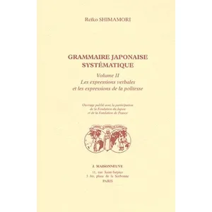 Claire Maisonneuve Librairie Maisonneuve Grammaire japonaise systématique pas cher