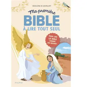 Mame Ma première Bible à lire tout seul. Pour lire la Bible comme un grand pas cher