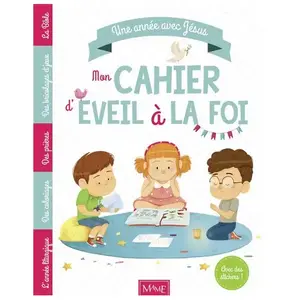 Comparateur de prix : MAME Une Année Avec Jésus - Mon Cahier D'éveil À La Foi