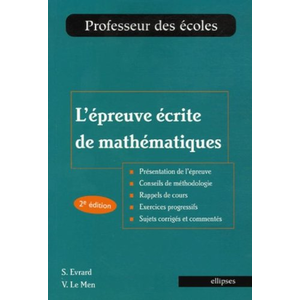 Comparateur de prix : Ellipses L'épreuve écrite de mathématiques, 2e édition