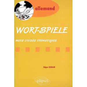 Ellipses Wort-Spiele - (Thematische Kreuzworträtsel) - Mots-croisés thématiques - Allemand pas cher