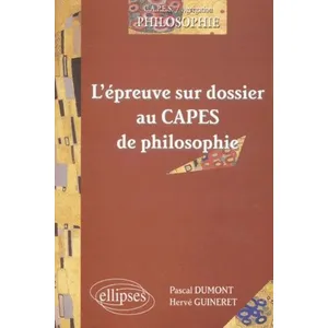 Comparateur de prix : Ellipses L'épreuve sur dossier au CAPES de philosophie