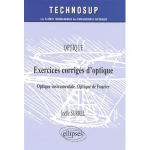 Comparateur de prix : Ellipses Exercices corrigés d'optique - Optique instrumentale - Optique de Fourier - Niveau A