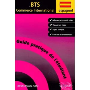 Comparateur de prix : Ellipses Espagnol - Guide pratique de l'étudiant au BTS Commerce International
