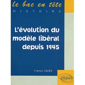 Ellipses L'évolution du monde libéral depuis 1945 pas cher