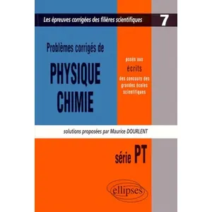 Comparateur de prix : Ellipses Problèmes Corrigés De Physique Chimie Série Pt
