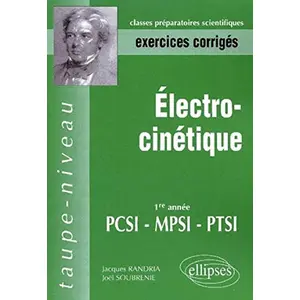 Comparateur de prix : Ellipses Electrocinétique MPSI-PCSI-PTSI - Exercices corrigés (TAUPE NIVEAU)