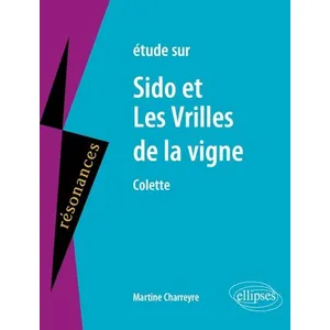 Comparateur de prix : Ellipses Colette, Sido et Les Vrilles de la vigne (Résonances)