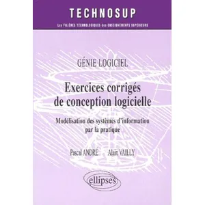Ellipses Exercices corrigés de conception logicielle - Génie logiciel - Niveau B pas cher