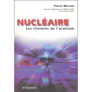 Comparateur de prix : Ellipses Nucléaire : les chemins de l'uranium