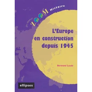 Ellipses L'Europe en construction depuis 1945 pas cher