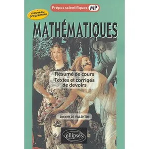 Comparateur de prix : Ellipses Mathématiques - Résumé de cours - Textes et corrigés de devoirs - MP