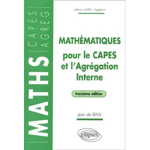 Ellipses Mathématiques Pour Le Capes Et L'agrégation Interne