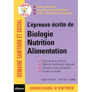 Comparateur de prix : Ellipses L'épreuve Écrite De Biologie Nutrition Alimentation