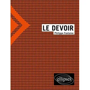 Ellipses Le devoir Philippe Fontaine (Auteur) pas cher