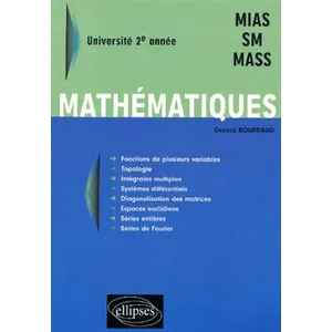 Ellipses Mathématiques - Université 2e année - MIAS-SM - MASS pas cher
