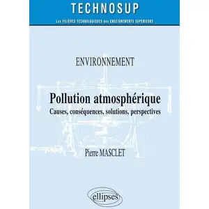 Ellipses Pollution atmosphérique - Causes , conséquences, solutions, perspectives - Niveau B pas cher