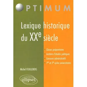 Ellipses Lexique historique du XXè siècle pas cher