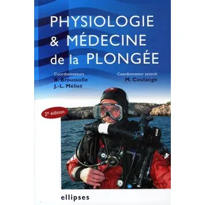 Comparateur de prix : Ellipses Physiologie et médecine de la plongée (2e édition)