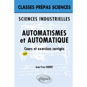 Comparateur de prix : Ellipses Sciences industrielles - Automatisme et Automatique - 2e édition broché