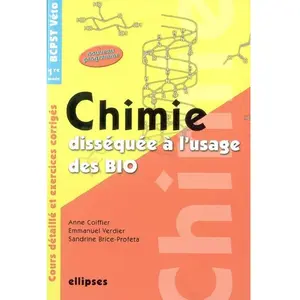 Comparateur de prix : Ellipses Chimie disséquée à l'usage des bio - BCPST/Veto 1re année