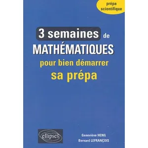 Comparateur de prix : Ellipses 3 semaines de Mathématiques pour bien démarrer sa prépa