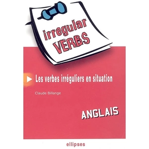 Ellipses Anglais   Irregular Verbs   Les verbes irréguliers en situation pas cher