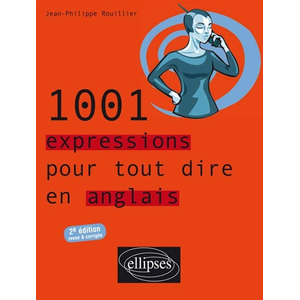 Comparateur de prix : Ellipses 1.001 expressions pour tout dire en anglais Jean-Philippe Rouillier