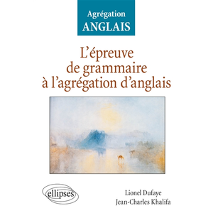 Ellipses L'épreuve de grammaire à l'agrégation d'anglais pas cher
