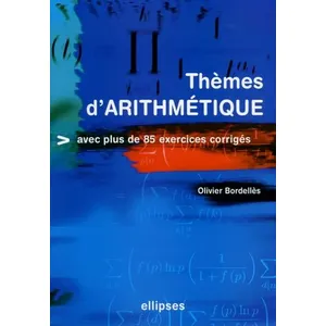 Comparateur de prix : Ellipses Thèmes d'Arithmétiques avec plus de 85 exercices corrigés