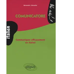 Ellipses Comunicatore - Communiquer efficacement en italien pas cher