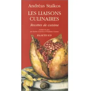les liaisons culinaires staikos andreas pas cher