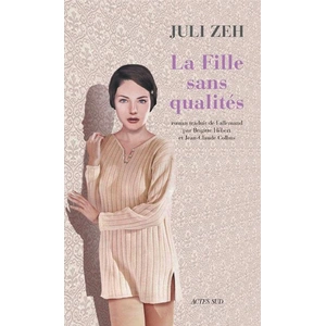 Actes sud La Fille sans qualités pas cher