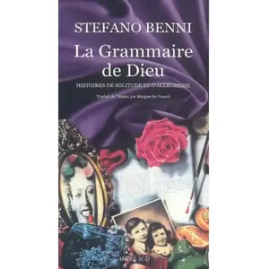 ISBN Actes Sud La grammaire de Dieu : histoires de solitude et d'allégresse Stefano Benni pas cher