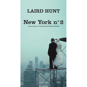 Actes sud New York n° 2 Laird Hunt pas cher