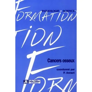 Comparateur de prix : John Libbey Eurotext Cancers osseux