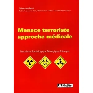 Comparateur de prix : John Libbey Eurotext Menace terroriste : approche médicale